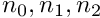 $ n_0, n_1, n_2 $