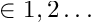 $ \in {1,2 \dots} $